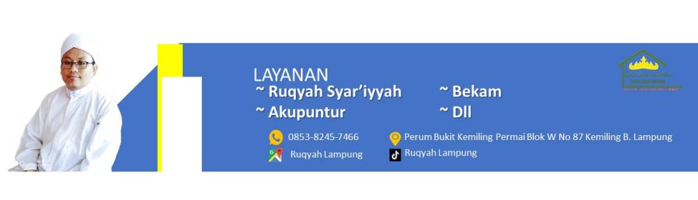 Ruqyah Lampung – WA: 0853-8245-7466